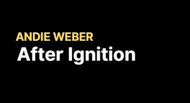 After Ignition - Underbelly Press